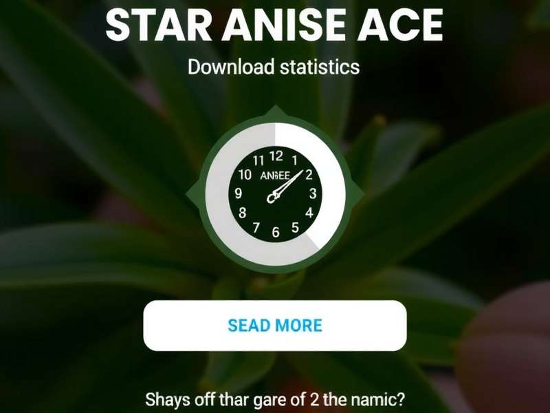 Star Anise Ace Download Statistics